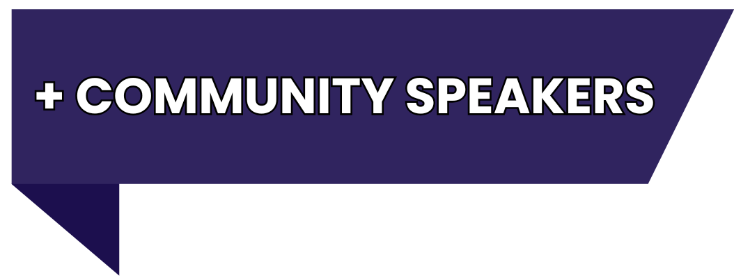 + Community Speakers